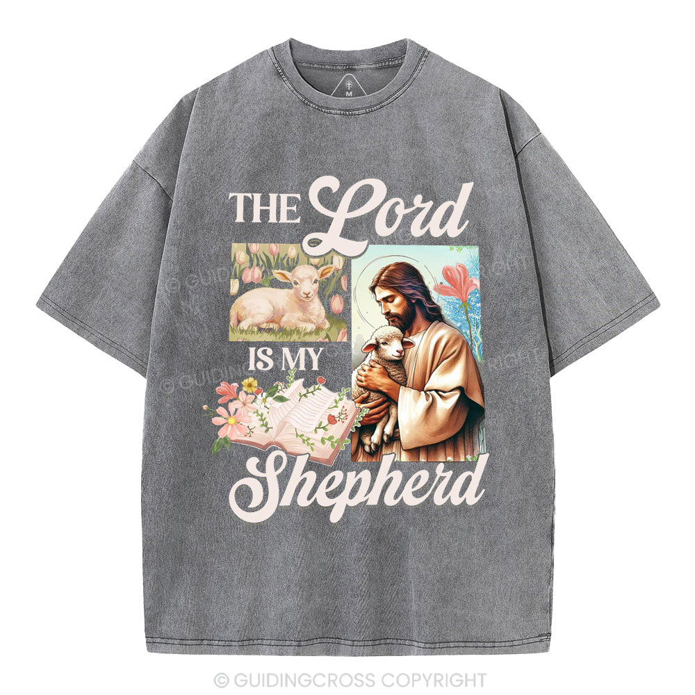 The Lord Is My Shepherd Christian Washed T-Shirt