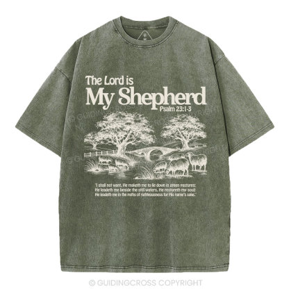 The Lord Is My Shepherd Christian Washed T-Shirt