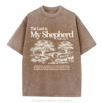 The Lord Is My Shepherd Christian Washed T-Shirt