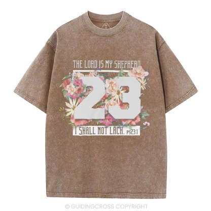 The Lord Is My Shepherd Christian Washed T-Shirt