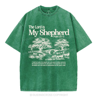 The Lord Is My Shepherd Christian Washed T-Shirt