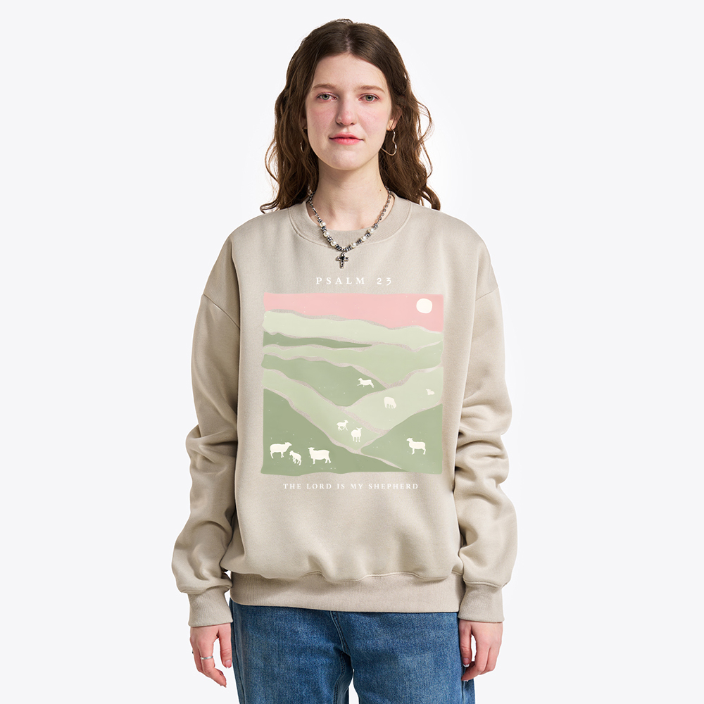The Lord Is My Shepherd ChristianFleece Sweatshirt