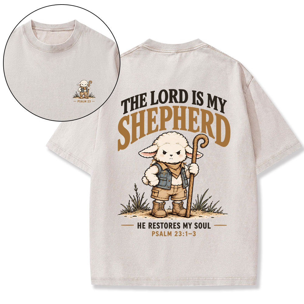 The Lord Is My Shepherd He Restores My Soul Christian Washed T-Shirt