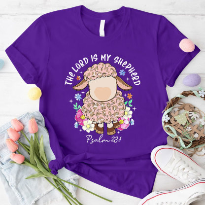 The Lord Is My Shepherd Christian T-Shirt