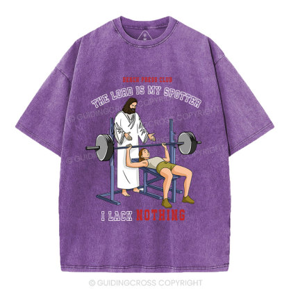 The Lord Is My Spotter I Lack Nothing Christian Washed T-Shirt