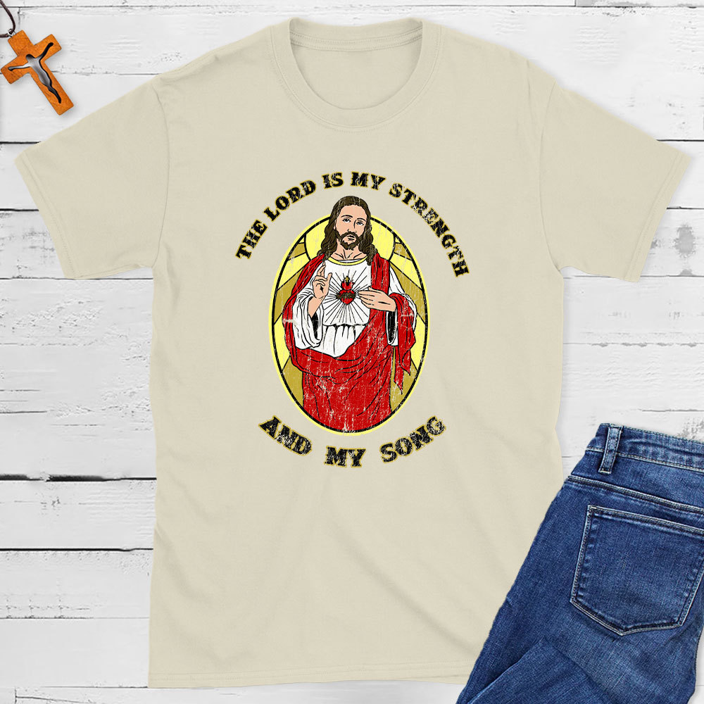 The Lord Is My Strength And My Song Christian T-Shirt