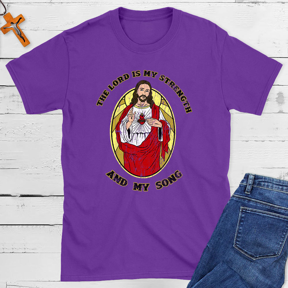 The Lord Is My Strength And My Song Christian T-Shirt