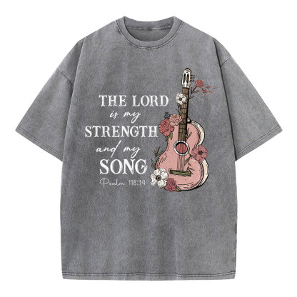 The Lord Is My Strength And My Song Christian Washed T-Shirt
