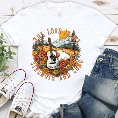 The Lord Is My Strength And Sons Christian T-Shirt