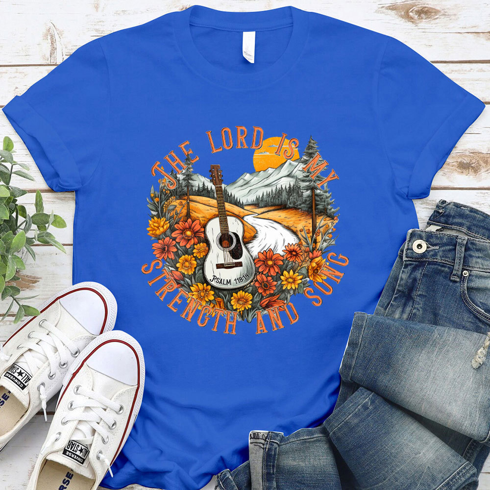 The Lord Is My Strength And Sons Christian T-Shirt