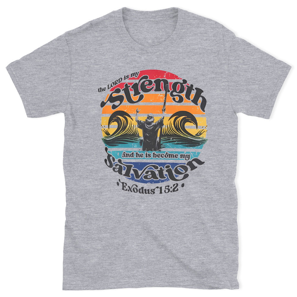 The Lord Is My Strength Christian Washed T-Shirt
