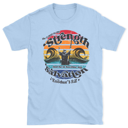 The Lord Is My Strength Christian Washed T-Shirt
