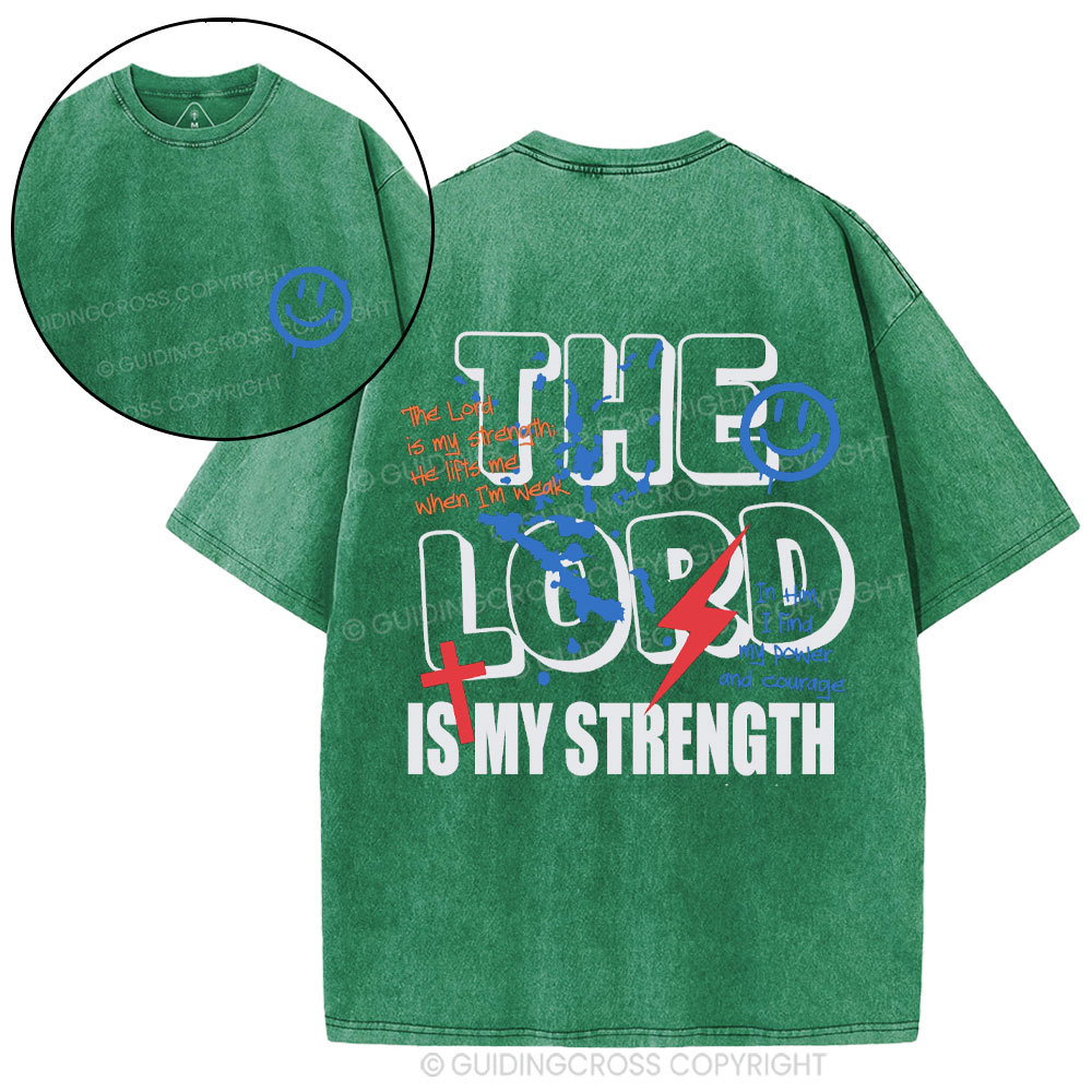 The Lord Is My Strength Christian Washed T-Shirt