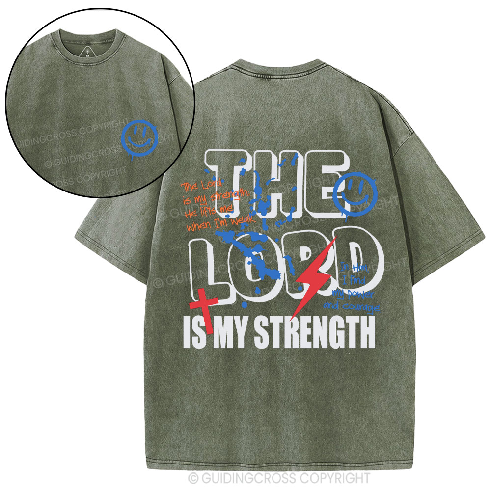 The Lord Is My Strength Christian Washed T-Shirt