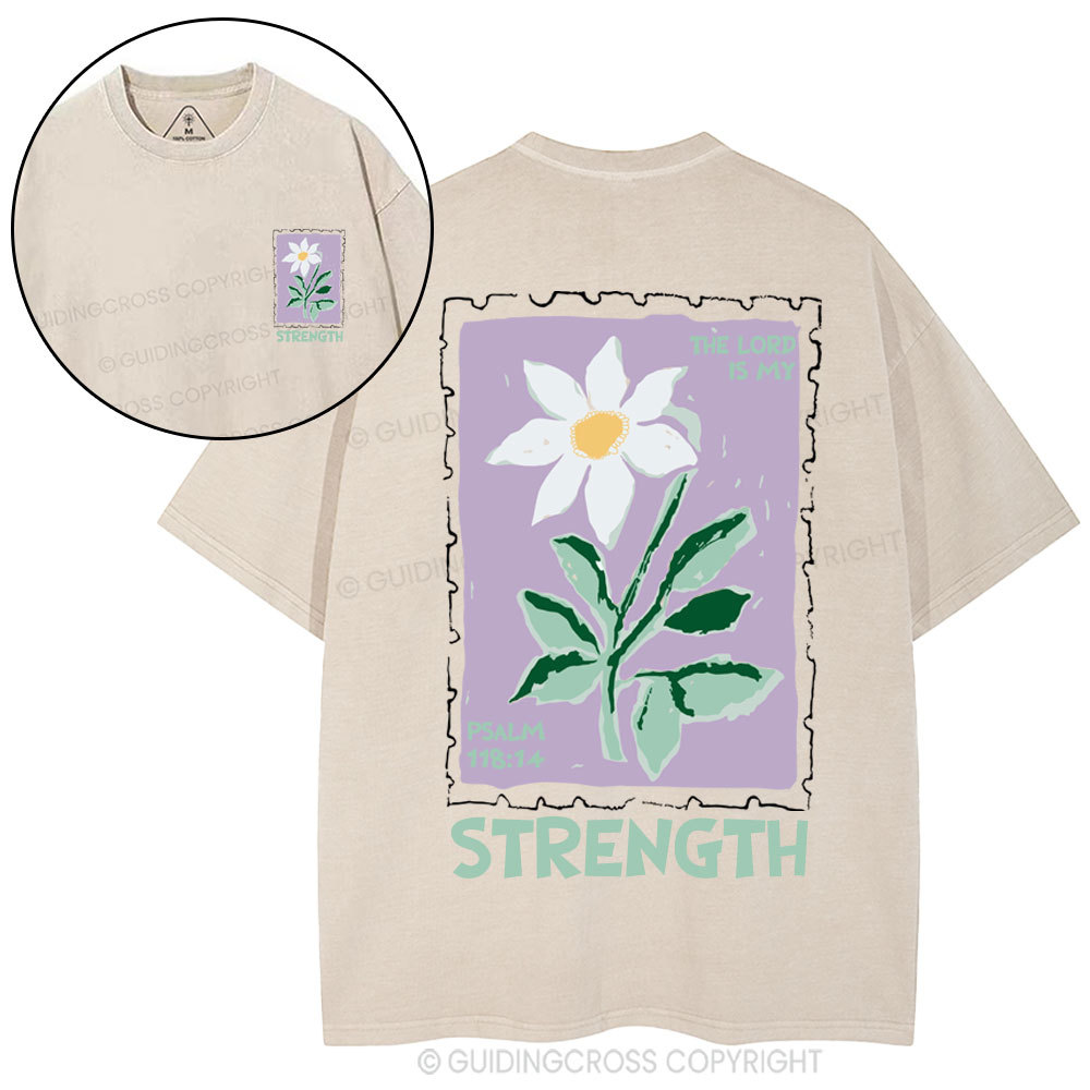 The Lord Is My Strength  Christian Washed T-Shirt