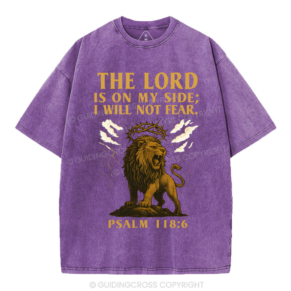 The Lord Is On My Side I Will Not Fear Christian Washed T-Shirt