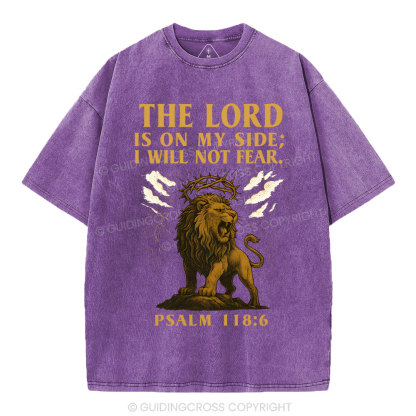 The Lord Is On My Side I Will Not Fear Christian Washed T-Shirt