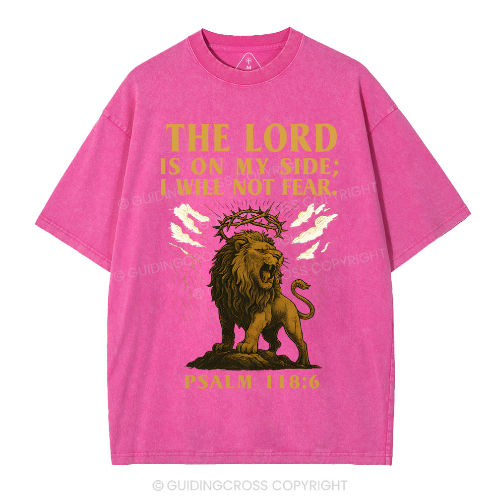 The Lord Is On My Side I Will Not Fear Christian Washed T-Shirt