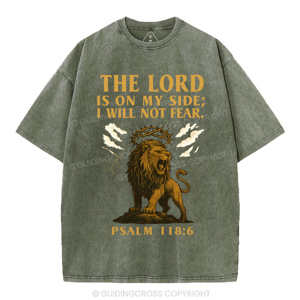 The Lord Is On My Side I Will Not Fear Christian Washed T-Shirt