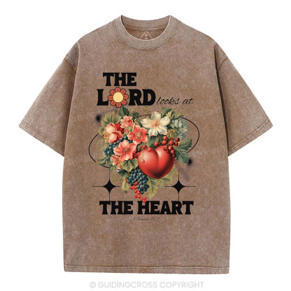 The Lord Looks At The Heart Christian Washed T-Shirt