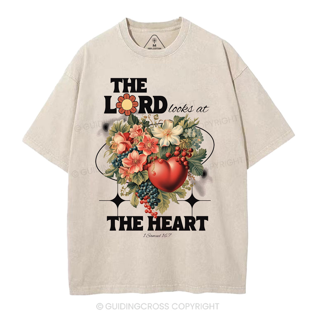 The Lord Looks At The Heart Christian Washed T-Shirt