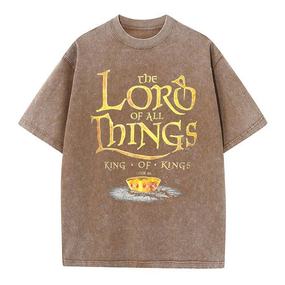 The Lord Of All Things Christian Washed T-Shirt