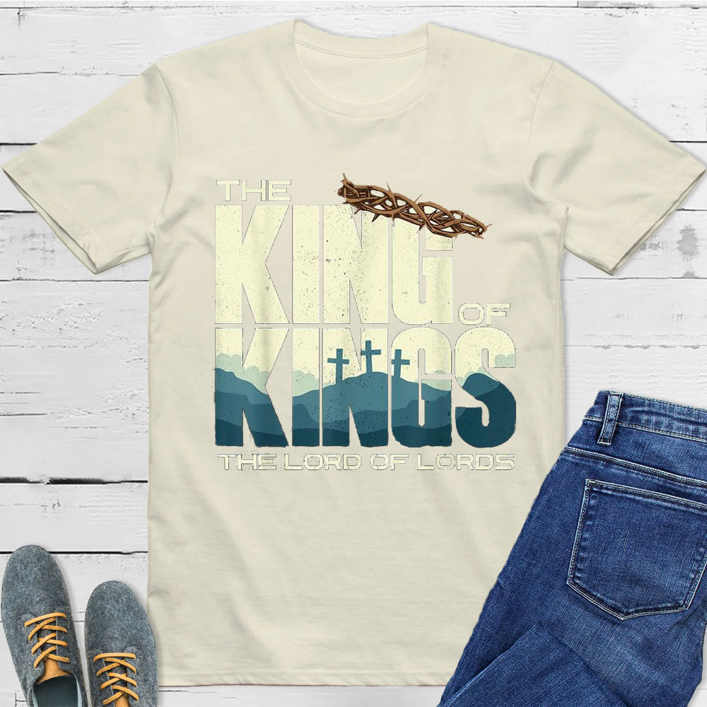 The Lord Of Lords Christian T-Shirt