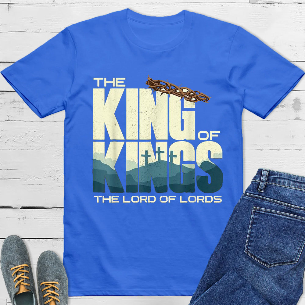 The Lord Of Lords Christian T-Shirt