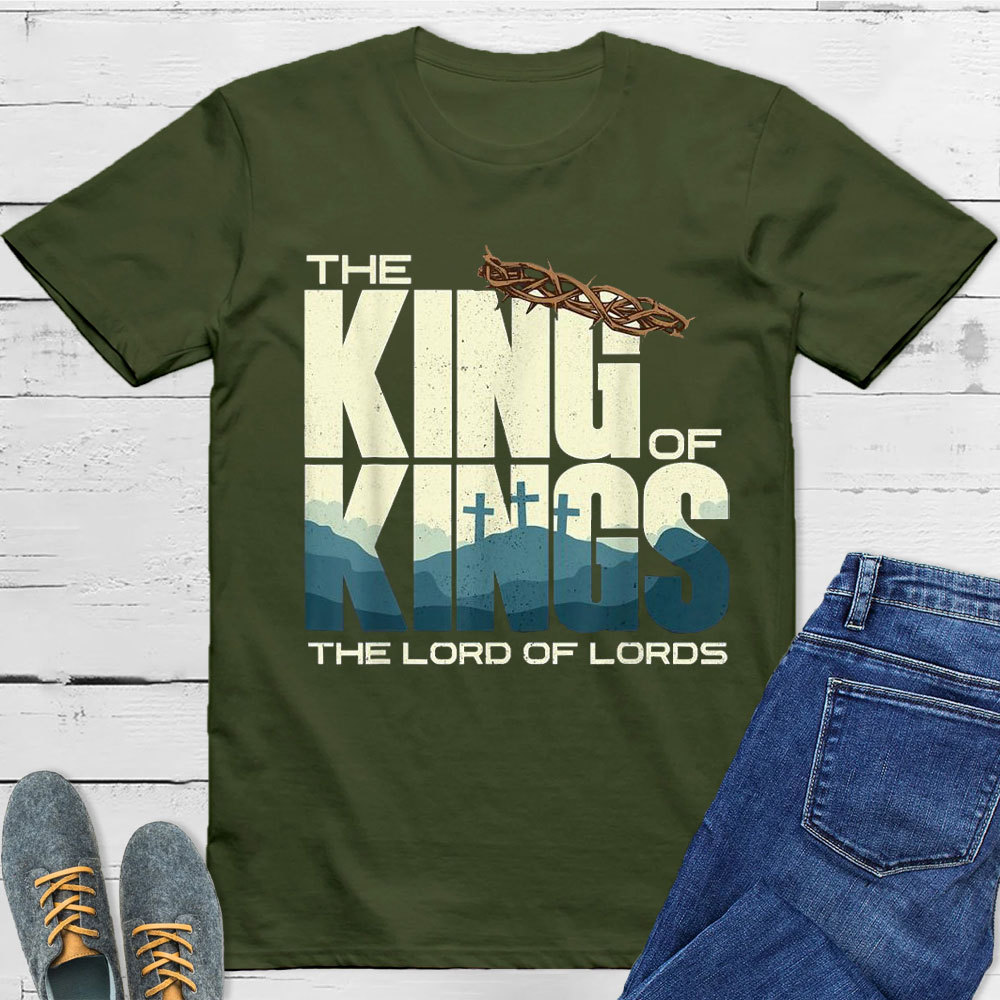 The Lord Of Lords Christian T-Shirt