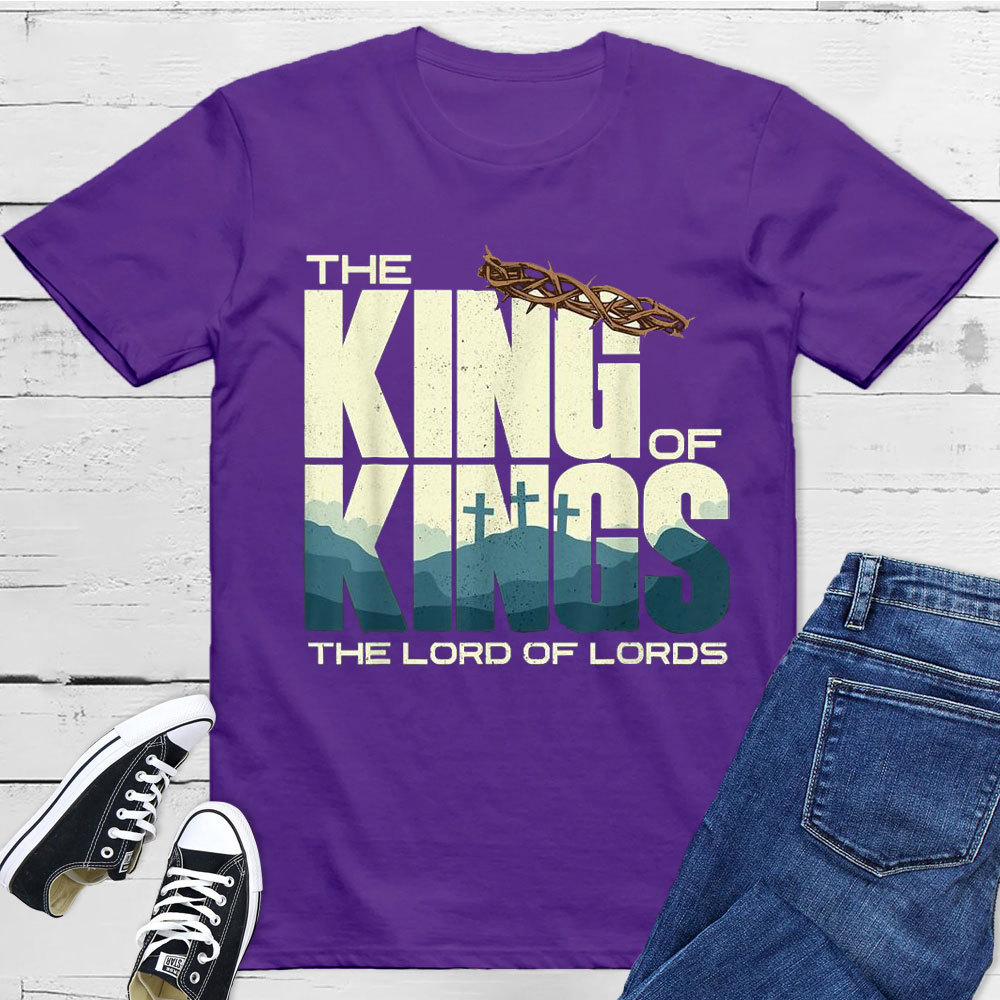 The Lord Of Lords Christian T-Shirt