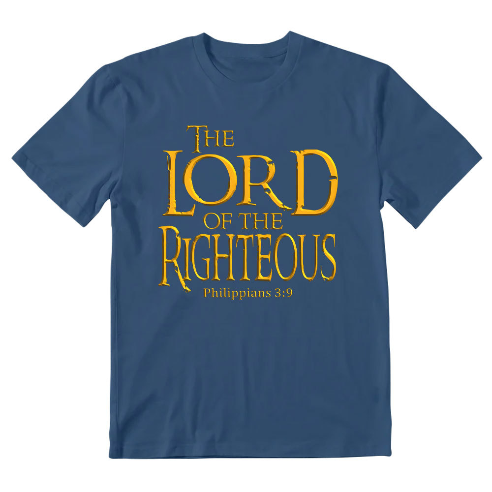The Lord Of The Righteous Christian T-Shirt