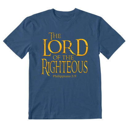 The Lord Of The Righteous Christian T-Shirt