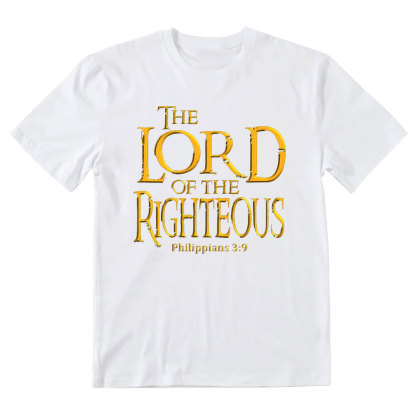 The Lord Of The Righteous Christian T-Shirt
