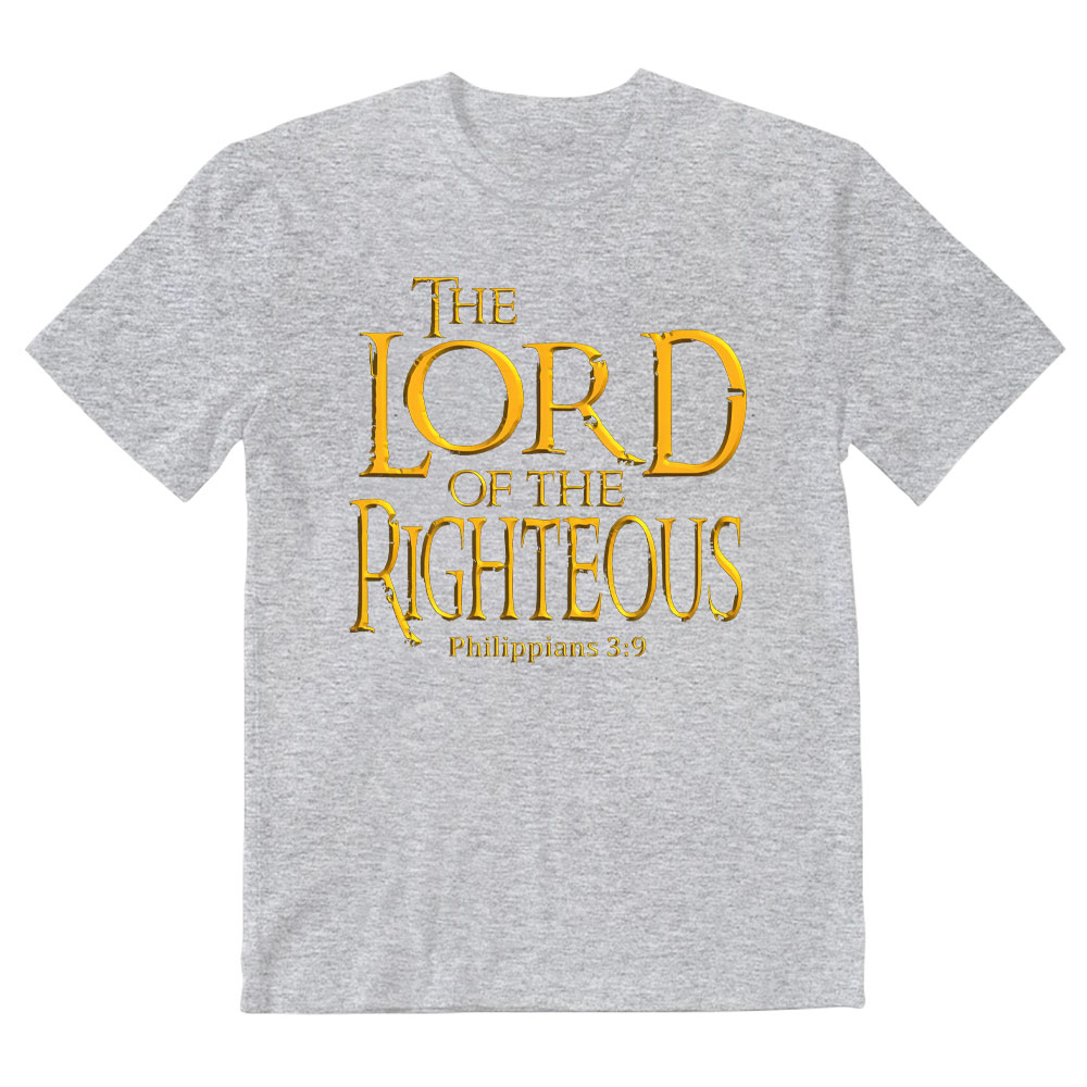 The Lord Of The Righteous Christian T-Shirt