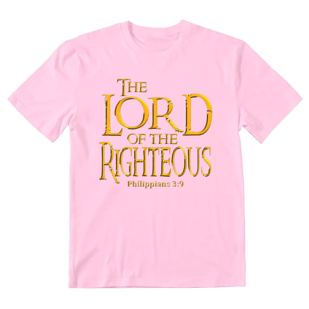 The Lord Of The Righteous Christian T-Shirt