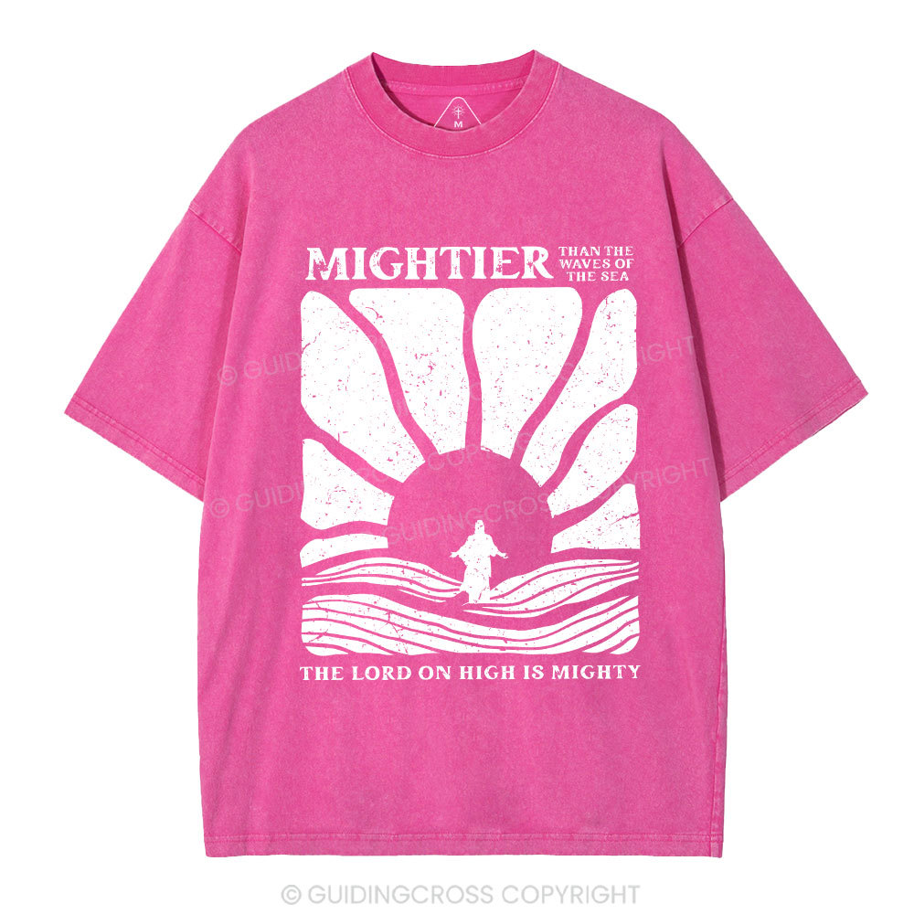 The Lord On High Is Mighty Christian Washed T-Shirt