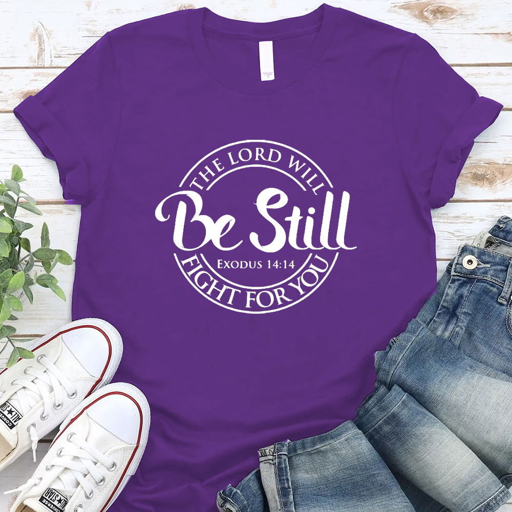 The Lord Will Fight For You Christian T-Shirt