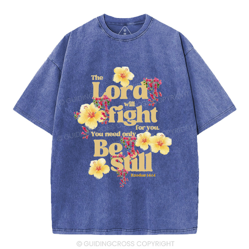 The Lord Will Fight For You Christian Washed T-Shirt