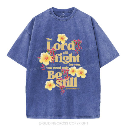 The Lord Will Fight For You Christian Washed T-Shirt