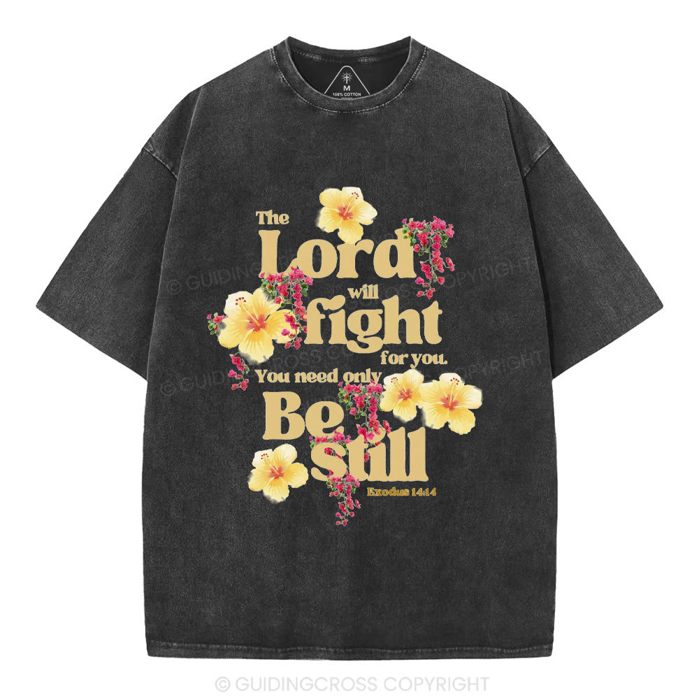 The Lord Will Fight For You Christian Washed T-Shirt