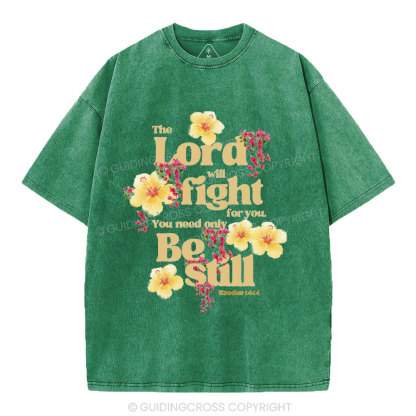 The Lord Will Fight For You Christian Washed T-Shirt
