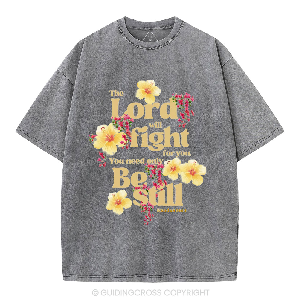 The Lord Will Fight For You Christian Washed T-Shirt