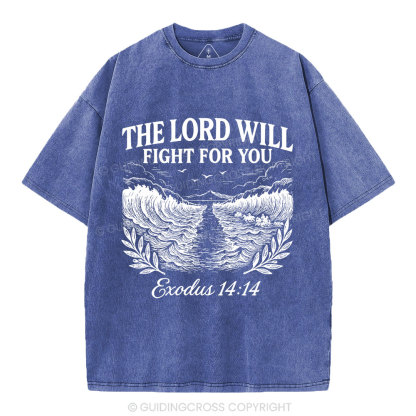 The Lord Will Fight For You Christian Washed T-Shirt