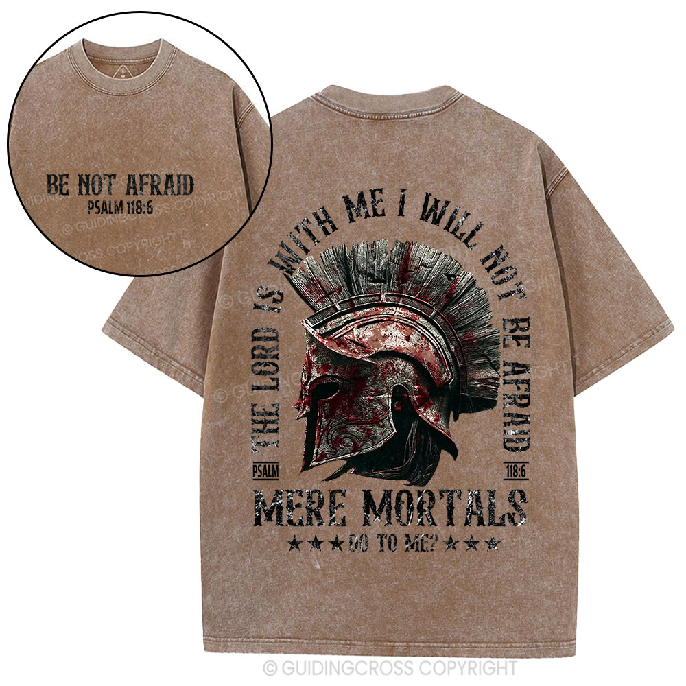 The Lord Is With Me I Will Not Afraid Christian Washed T-Shirt