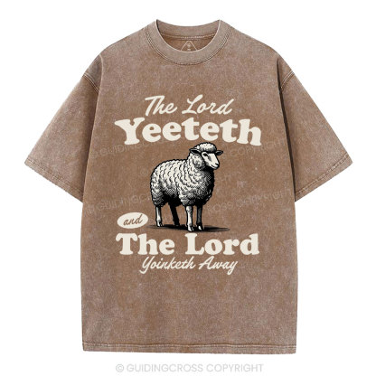 The Lord Yeeteth Christian Washed T-Shirt
