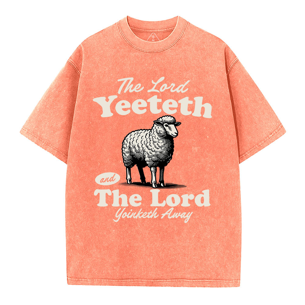 The Lord Yeeteth Christian Washed T-Shirt