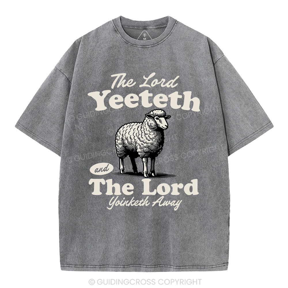 The Lord Yeeteth Christian Washed T-Shirt