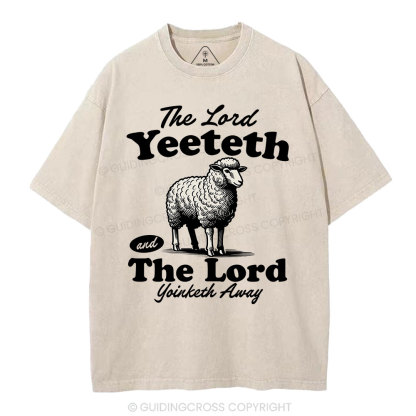 The Lord Yeeteth Christian Washed T-Shirt