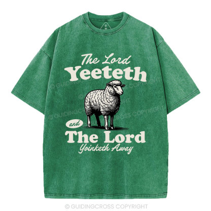 The Lord Yeeteth Christian Washed T-Shirt