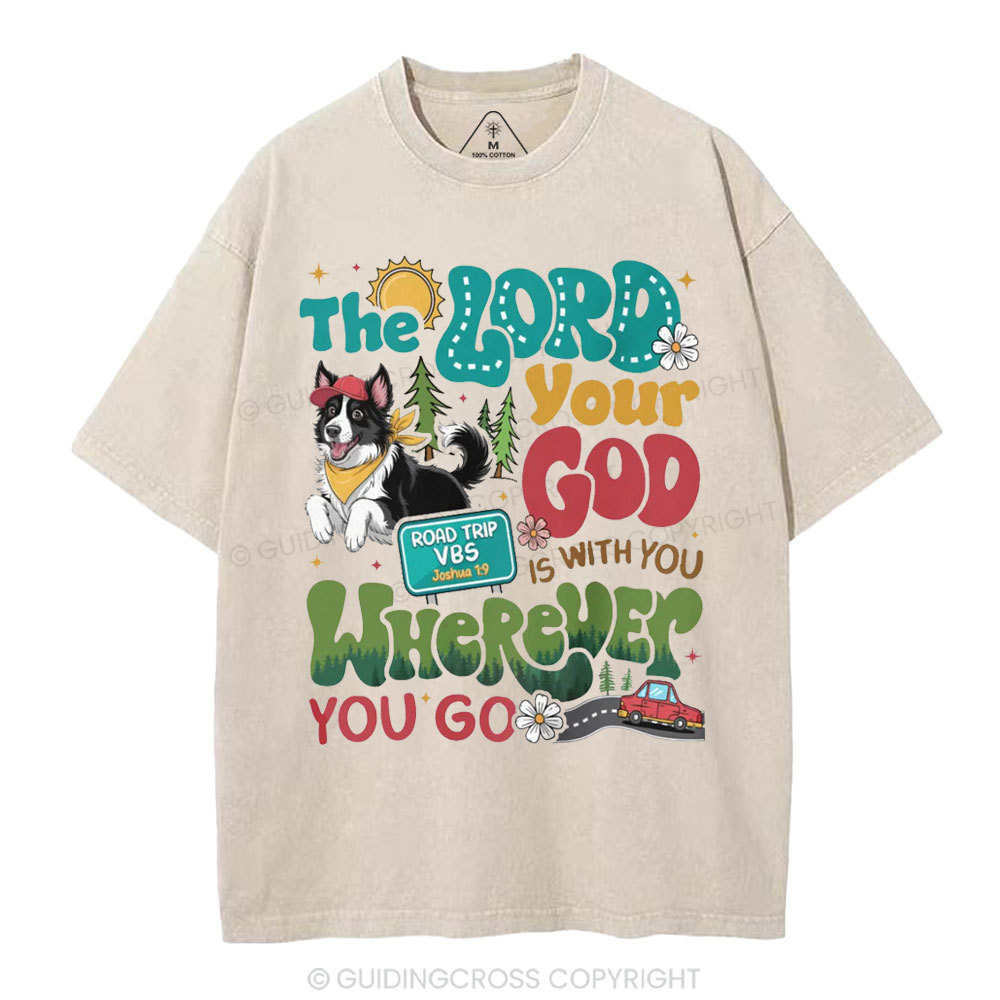 The Lord Your God Is With You Wherever You Go Christian Washed T-Shirt